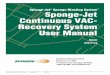 Sponge-Jet Sponge Blasting System Sponge-Jet Continuous ... · PDF file IMPORTANT NOTE: While parts, systems, components, operational procedures may be the same between equipment models,