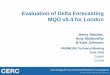Evaluation of Delta Forecasting MQO v5.4 for Evaluation of Delta Forecasting MQO v5.4 for London FAIRMODE