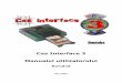 Cas Interface 3 Manualul utilizatorului · 2005-06-14 · Cas Interface 3 – Manualul utilizatorului Toate drepturile sunt rezervate de . 7 3. Conectori Cas Interface 3 are mai mulţi