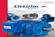 2013 Motor Catalog - Toolmex · 2018-03-22 · 2013 Motor Catalog or call 855-Go-Elektrim. Elektrim Motors are ... Excellence Elektrim Motors currently operates from a central office