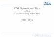 CCG Operational PlanNHS Aylesbury Vale Clinical Commissioning Group NHS Chiltern Clinical Commissioning Group Context •Intent to move towards multi-year, placed planning and delivery