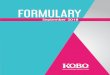 FORMULARY - Kobo Inc. · Page 70 KCL-009C Thermal Facial Cleanser-Featuring USP Magnesium Sulfate, Anhydrous & SW30B1A Page 71 KCL-021 KTZ® Pearlized Cleansing Gel-Featuring KTZ®