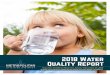 2018 Water Quality Report - Metropolitan Utilities District · Sources of drinking water M.U.D. operates three water treatment plants — Florence, Platte West and Platte South —