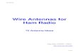 Wire Antennas for Ham Radio - Sun Country Amateur Radio ...146970.com/PDFs/Antenna - Wire Antennas for Ham Radio - 70 Antenna Ideas.pdf5. Random Length Radiator Wire Antenna 6 6. Windom
