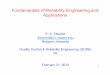 Fundamentals of Reliability Engineering and Applications · Fundamentals of Reliability Engineering and Applications E. A. Elsayed elsayed@rci.rutgers.edu Rutgers University Quality