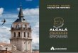 TOURIST GUIDE ALCALÁ DE HENARESoficinaturismoalcaladehenares.com/wp...guide-alcala... · A bit of history The archaeological remains around Alcalá de Henares prove the presence