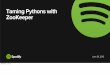 Taming Pythons with ZooKeeper · Taming Pythons with ZooKeeper Wednesday, 3 July 13 $ whoami Wednesday, 3 July 13. Jyrki Pulliainen @nailor ... - Consistency & Partition tolerance