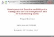 Development of Baseline and Mitigation Strategy for the ... · Development of Baseline and Mitigation Strategy for the Thai Refrigeration and Air-Conditioning Sector page 1 Project