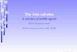 The Join calculus - Inria · The Join calculus A calculus of mobile agents Martin Mosegaard Jensen Mobile Computing seminar 2004, DAIMI The Join calculus – p. 1/32. Plan p ... RjP
