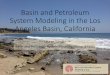 Basin and Petroleum System Modeling in the Los Angeles ... · •Basin and Petroleum System Modeling Group (BPSM) Outline •Basin Background •Structure •Stratigraphy •Petroleum
