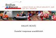 RALLYE REJVÍZ Úvodní rozprava soutěžícíchHlavní zásady úspěšného zvládnutí soutěže Rallye Rejvíz •Pokud jste posádky RZP, postupujte do okamžiku dosažení stropu