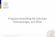 Programutveckling för tekniska tillämpningar, lp3 2016...Lund University / Lunarc / Python Lecture 1 Programutveckling för tekniska tillämpningar, lp3 2016