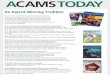 ACAMS TODAY An Award-Winning Tradition The award-winning ACAMS Today is the leading publication for career-minded professionals in the financial crime detection and prevention field