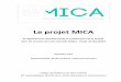 Le projet MICA - Santé Publique...Le projet MICA Enregistrement, benchmarking et amélioration de la qualité dans les services de soins intensifs belges : étude de faisabilité