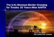 The U.S.-Mexican Border Crossing for Trucks: 20 Years ...Institutions that Benefit from Border Crossing Inefficiencies Mexican brokers The Laredo - Nuevo Laredo drayage industry U.S