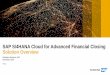 SAP S/4HANA Cloud for Advanced Financial Closing Solution ... · KG FI F-02, FB60 Manual posting (headquarters, branches…) 5. BW2000 WIP 23.0 KG Posting Cut-off for NI MOD (WBS)