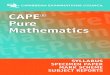 CAPE® Pure Mathematics Syllabus, Specimen Papers, Mark ... Rev. 2015 - Pure Math.pdf · he Caribbean Advanced Proficiency Examination (CAPE) is designed to provide certification