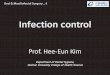 Prof. Hee-Eun Kimcontents.kocw.net/KOCW/document/2016/gachon/kimheeeun1/4.pdf · » 사람의 혈액이나 분비물에 의한 전파 (비말감염) ‣ 환자, 병원종사자 2