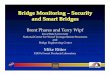 Phares (Bridge Monitoring – Security and Smart …...Bridge Monitoring – Security and Smart Bridges Bridge Monitoring – Security and Smart Bridges Brent Phares and Terry Wipf