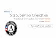 Site Supervisor Orientation - Montana 9 2015_Supervisor Training.pdf · Site Supervisor Orientation To join the audio portion by phone, please dial: 1-877-922-5039 ... Member Policies