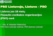 PSO Lietuvoje, Lietuva - PSO - smlpc.lt · 10 Cholesterolis Nesaugus vanduo Geležies trūkumas 11 Alkoholis Nesaugus seksas Užterštumas švinu 12 Mažai vaisių ir daržovių Užterštumas