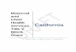 Maternal and Health California Document Library/Title-V-Report-2016...Women/Maternal Health – Annual Report Narrative (FY 2016-17) ..... 54 Priority 1: Improve preconception health