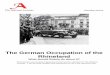 The German Occupation of the Rhineland...Education Service The German Occupation of the Rhineland What should Britain do about it? This resource was produced using documents from the