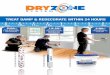 TREAT DAMP & REDECORATE WITHIN 24 HOURSdryzone damp-proofing cream dryzone drygrip adhesive dryzone dryshield cream treat damp & redecorate within 24 hours 9 am 10 am 11 am 12 pm 1