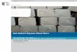 Hot Rolled Square Steel Bars - Gruppo Riva · 2013-11-25 · Catalogue - Updated - November, 2013 RIVA ACCIAIO Page 3 of 16 Hot Rolled Square Steel Bars SQUARE BARS METRIC WEIGHT