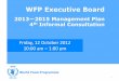 WFP Executive Board · WFP Executive Board 2013―2015 Management Plan 4th Informal Consultation 1 ... September 5th Management Plan Released October 5th 2 Objective Present the 2013―2015