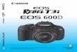 INSTRUCTION MANUAL E MANUAL The EOS REBEL T3i/EOS 600D is a high-performance, digital single-lens reflex