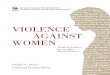 VIOLENCE AGAINST WOMEN - CCMWccmw.com/wp-content/uploads/2013/07/EN-VAW_web.pdfviolence against women femicide female genital cutting femicide violence against women cutting/mutilation