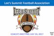 Lee’s Summit Football Association · 1. If emergency medical personnel are contacted, respond fully with them first 2. E} ](Ç Z oÇ [ parents/guardians 3. If medical personnel