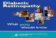 Diabetic Retinopathy - National Eye Institute · 2019-09-13 · Diabetic retinopathy is a complication of diabetes and a leading cause of blindness. It occurs when diabetes damages