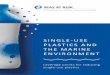 SINGLE-USE PLASTICS AND THE MARINE ENVIRONMENT · marine plastic pollution. Seas at Risk therefore commissioned Eunomia to calculate the estimated European consumption of single-use