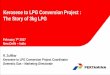 Kerosene to LPG Conversion Project : The Story of 3kg LPG · Kerosene to LPG Conversion Project : The Story of 3kg LPG February 7th 2017 New Delhi – India R. Zulfikar Kerosene to
