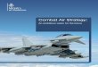 Combat Air Strategy - GlobalSecurity.org · next phase of the National Programme, we ... Introduction. Combat Air Strategy 9. 10 Combat Air Strategy 1. Air power is critical to our