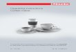 Operating instructions Coffee maker - Miele · Operating instructions Coffee maker To avoid the risk of accidents or damage to the appliance, it is essential to read these instructions