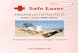 SafeLaser 500 hasznalati utmutato A5 · 2016-07-28 · Safe Laser Gyártási(szám:(HASZNÁLATI(ÚTMUTATÓ “A(fájdalommentes(mozgás(öröme”  Safe,Laser,500,Infra #