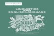 LINGUISTICS AND ENGLISH LANGUAGEhummedia.manchester.ac.uk/...and-english-language.pdf · Study the unique human faculty of language and investigate world languages. Explore how languages