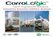CorroLogic · CorroLogic® VpCI® Filler, Patented CorroLogic ® VpCI® Filler, Patented, consists of two components that form a corrosion-inhibiting gel when injected into pipeline
