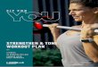 STRENGTHEN & TONE WORKOUT PLAN · nina workout #01 or or or or or or or cxworx #25 boxing thoughts les mills sprint #05 cxworx #24 bodybalance/bodyflow hip openers #01 rpm #80 express
