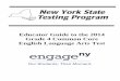 Educator Guide to the 2013 Grade 4 Common ... - P-12 : NYSED · Grade 4 Common Core English Language Arts Test Guide 1 2014 Common Core English Language Arts Tests As part of the