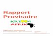 Rapport Provisoire · Pg. 01 RAPPORT PROVISOIRE KRTOON AFRIKA KANARIMAGIK | Centre Socioculturel de Ngor (Dakar - Sénégal) | Tél: +221 77 808 83 85/77 77 434 82 53