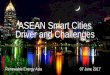 ASEAN Smart Cities Driver and Challenges. Bender... · ASEAN Smart Cities Driver and Challenges Renewable Energy Asia 07 June 2017 . Many of the cities around the globe need to accelerate