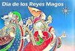 Día de los Reyes Magos - Henry County School District · Reyes is found in the box. en Puerto Rico… •Los Reyes Magos is a deeply held tradition. •Their image is highly treasured