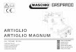 ARTIGLIO ARTIGLIO MAGNUM - Maschio Deutschland GmbH · 2015-11-18 · Cheltuielile de transport sunt suportate de destinatar. Marfa este transportat ă pe riscul celui care efectuează