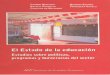 EL ESTADO - Instituto de Estudios Peruanosrepositorio.iep.org.pe/bitstream/IEP/577/2/montero_elestadodelaeducacion.pdf · cación y de las posibilidades que ofrece para afrontar procesos