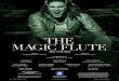 THE MAGIC FLUTE - Amazon S3 · 2019-01-19 · should try to imagine the world of The Magic Flute — a world situated between the sun and the moon, where a great saga is already underway