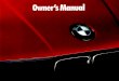 E30 Owner Manual (325i-325is).pdf · Congratulations on your choice of a BMW. The better acquainted you are with your car, the more pleasurable it Will be to drive it. Therefore,